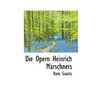 Die Opern Heinrich Marschners