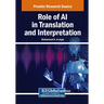 Role of AI in Translation and Interpretation
