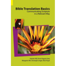 Bible Translation Basics: Communicating Scripture in a Relevant Way