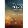 Practising Insight Mediation