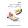My Boyfriend Apocalypse