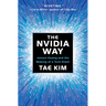 The Nvidia Way: Jensen Huang and the Making of a Tech Giant