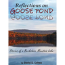 Reflections on Goose Pond: Stories of a Berkshire Mountain Lake