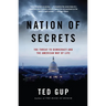 Nation of Secrets: The Threat to Democracy and the American Way of Life