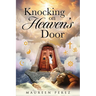 Knocking on Heaven's Door