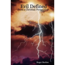 Evil Defined - From a Christian Perspective