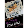 The Chichi Hoohoo Bogeyman