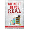 Giving It To You Real: What You Need to Know about College that Your Advisor Doesn't Tell You