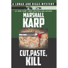 Cut, Paste, Kill: A Vigilante with a Deadly Hobby is Stalking Los Angeles