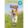 Dogs: Animals That Make a Difference! (Engaging Readers, Level 2)