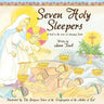 Seven Holy Sleepers: Amazing Saints