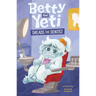 Betty the Yeti Dreads the Dentist