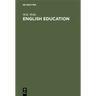 English Education: The Law, the Church and the Government of the British Empire