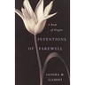 Inventions of Farewell: A Collection of Elegies