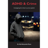 ADHD and Crime