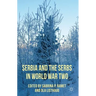 Serbia and the Serbs in World War Two