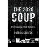 The 2020 Coup: What Happened. What We Can Do.