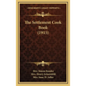 The Settlement Cook Book (1915)