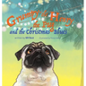 Grumpy 'ole Henry the Pug and the Christmas Blues