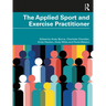 The Applied Sport and Exercise Practitioner