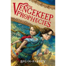 The Vengekeep Prophecies