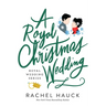 A Royal Christmas Wedding: A Heartwarming, Clean Romance