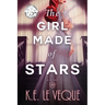The Girl Made of Stars