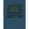 Transactions of the Section on Nervous and Mental Diseases of the American Medical Association at the Annual Session...