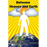 Between Heaven and Earth: Qigong for the Eight Extraordinary Meridians