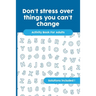 Don't stress over things you can't change: Activity Book For Adults, Crossword, Word Search, Word Scramble, Maze and Kakuro with Solutions!