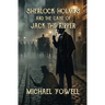 Sherlock Holmes And The Case Of Jack The Ripper