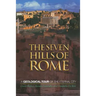 The Seven Hills of Rome: A Geological Tour of the Eternal City
