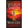War Cry: A Novel of Adventure