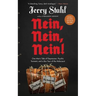 Nein, Nein, Nein!: One Man's Tale of Depression, Psychic Torment, and a Bus Tour of the Holocaust