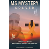 MS MyStery Solved