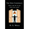 The Open Conspiracy: What Are We To Do With Our Lives?