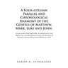 A Four-Column Parallel and Chronological Harmony of the Gospels of Matthew, Mark, Luke and John: Using the Modern World English Bible, Translated from