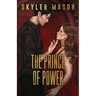 The Prince of Power: Special Edition