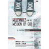 Millennials and the Mission of God: A Prophetic Dialogue