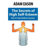Secrets of High Self Esteem