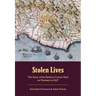 Stolen Lives: The Story of the Barbary Corsair Raid on Heimaey in 1627