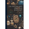 The History and Object of Jewellery