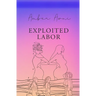 exploited labor