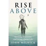 Rise Above: Surviving Depression and Living a Better Life