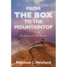 From the Box to the Mountaintop: The Journey to Heal My Soul