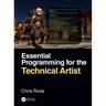 Essential Programming for the Technical Artist