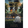 Mahatma Among the Revolutionaries: Disturbed India of the 1920s