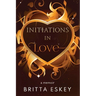 Initiations in Love