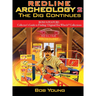 Redline Archeology 2: The Dig Continues