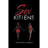 Sex Kittens
